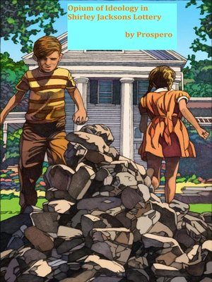 cover image of Opium of Ideology in Shirley Jackson's Lottery